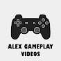 Alex Gameplay Videos