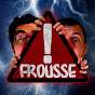Attention à la Frousse !