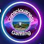 Consciousness Gaming