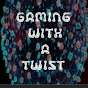 Gaming With A Twist
