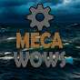 MecaWOWS Gameplays