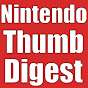 Nintendo Thumb Digest