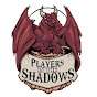 Players in the Shadows