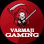 VARMAJI GAMING