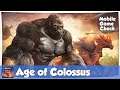 Age of Colossus ⛩ - First 10 minutes of Strategy mobile Gameplay by AllesZocker69