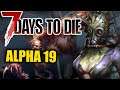 ХИЩНИКИ и ЗОМБИ! - Alpha 19 - 7 Days To Die (2020)