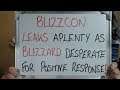 BLIZZCON Leaks Aplenty as BLIZZARD Desperate for Positive Response!!