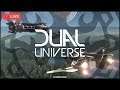 Dual Universe | Un vistazo a...  PARTE 2 | en Español