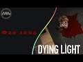 Dying Light ► 40 Фан Зона