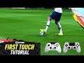 FIFA 20 LEARN 7 INSANE FIRST TOUCH TRICKS TO TAKE POSSESSION - FIFA 20 NEW FIRST TOUCH TUTORIAL