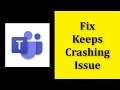 How To Fix Microsoft Teams Keeps Crashing Issue Android & Ios