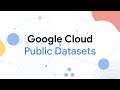 Overview of the Google Cloud Public Datasets program