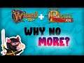 Wizard101 and Pirate101... Why No More?