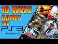 10 WW2 Games for PlayStation 3 in 10 Minutes