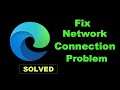 Fix Microsoft Edge App Network Connection Error Android - Microsoft Edge App Internet Connection