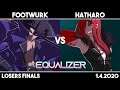 Footwurk (Gordeau) vs Hatharo (Carmine) | UNIST Losers Finals | Equalizer #2