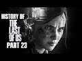 History/Story of The Last of Us/TLOU So Far - Remastered 60FPS Gameplay Part 23