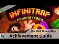 Infinitrap Rehamstered Die 1000 times Achievement Guide on Xbox