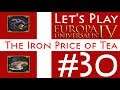 Let's Play Europa Universalis IV - Iron Price of Tea - (30)