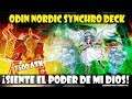 NORDIC/NÓRDICO SYNCHRO DECK FT. ODIN (NORDIC GODS) | ¡"DIVINO" APLASTANTE DECK! - DUEL LINKS