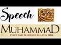 SPEECH ON PROPHET MUHAMMAD (P.B.U.H) BY HAFIZ AHSAN AMIN