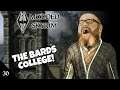 The Bards College! - Modded Skyrim #30 [19/10]