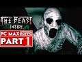 THE BEAST INSIDE Gameplay Walkthrough Part 1 [1080p HD 60FPS PC] - No Commentary