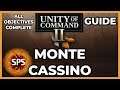 Unity of Command II - MONTE CASSINO - All Objectives Complete - Guide Walkthrough