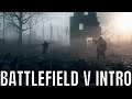 Battlefield V Intro