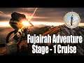 FUJAIRAH ADVENTURE STAGE-1 Cruise March 5 2021