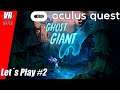 Ghost Giant / Oculus Quest / Let´s Play #2 / German / Deutsch / Spiele / Test