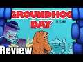 Groundhog Day: The Game   with Tom Vasel