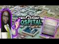 Lets Play Two Point Hospital | Part 4