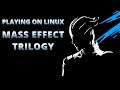 Mass Effect Trilogy | Pop!_OS 20.04 | RX 5700 + Ryzen 3 3300x | 1440p | Linux Gaming