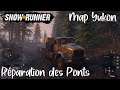 ( PC - XBOX - PS4 ) SnowRunner / Map Yukon / Réparation des Ponts ( 69 )