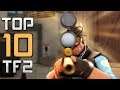 Top 10 TF2 plays - Still Going Strong! (2019 E10)