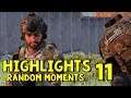 Highlights: Random Moments #11