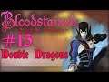 Let's Play Bloodstained: RotN - 13 - Double Dragons