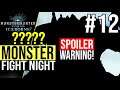 Monster Fight Night! - Episode 12: ????? [SPOILER WARNING]