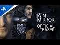 Twin Mirror |Teaser Trailer | PS4