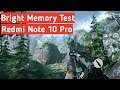 Birght Memory Test Redmi Note 10 Pro,Bright Memory Oyun Test Redmi Note 10 Pro