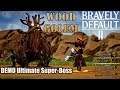 Bravely Default II - DEMO Ultimate Super-Boss: Wood Golem