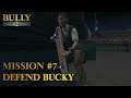 Bully - Defend Bucky (Missão 7)