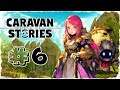 Caravan Stories Walkthrough Part 6 (PS4) English - No Commentary