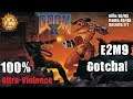 Doom 2 [E2M9:Map20]: Gotcha! - 100% (UV) Walkthrough