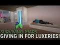 GIVING THEM SOME LUXERY! - Surviving Mars Green Planet DLC Gameplay - Part 08