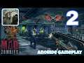 MAD ZOMBIES - Offline 
Shooting #2 Anoride Gameplay HD.
( By VNG GAME STUDIOS).