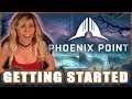 Phoenix Point Beginner's Guide - EP 1 - Getting Started
