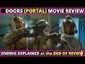Portal (Doors - 2021) Movie Review - (ENDING EXPLAINED at the END OF Review)