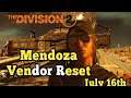 The Division 2 - Mendoza Vendor Reset / July 16th